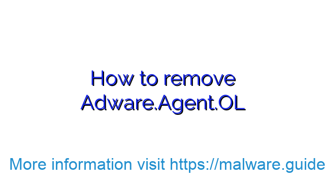 How to remove Adware.Agent.OL